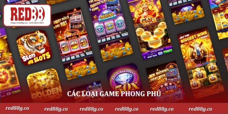 Các loại game phong phú