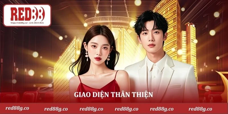 Giao diện thân thiện